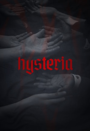 Hysteria